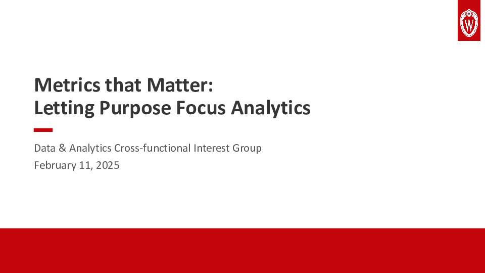 2. UWEBC Presentation Slides: Metrics that Matter: Letting Purpose Focus Analytics thumbnail